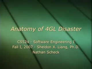 Anatomy of 4GL Disaster