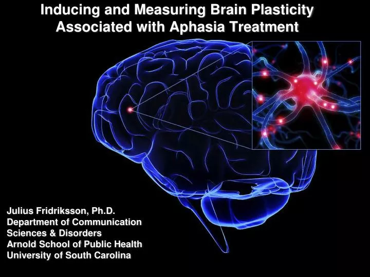 inducing and measuring brain plasticity associated with aphasia treatment