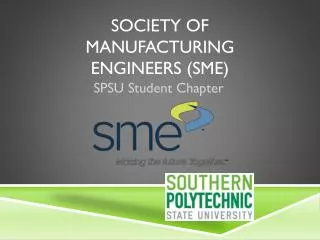 Society of manufacturing engineers (SME)