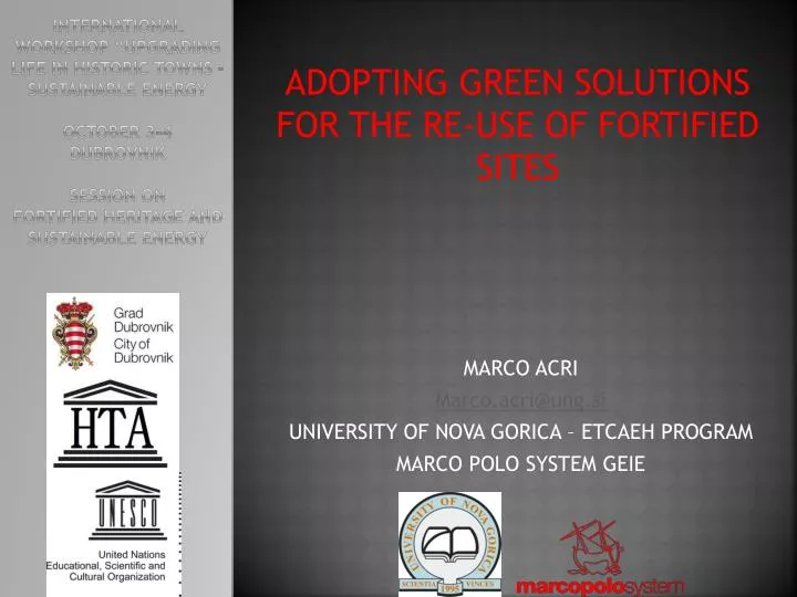 adopting green solutions for the re use of fortified sites