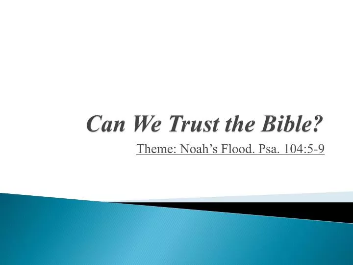 can we trust the bible