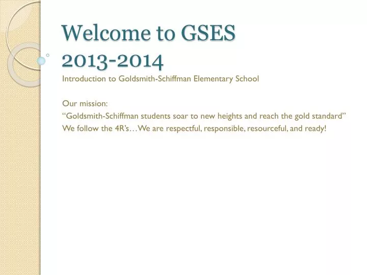 welcome to gses 2013 2014