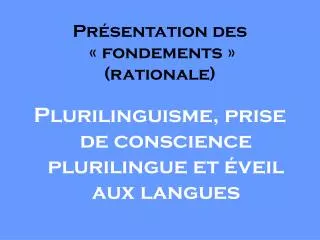 pr sentation des fondements rationale