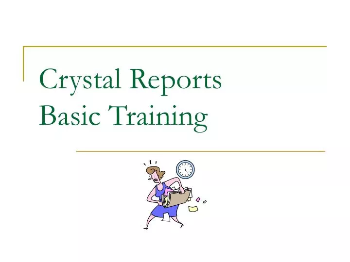 crystal reports basic training