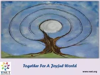 Together For A Joyful World