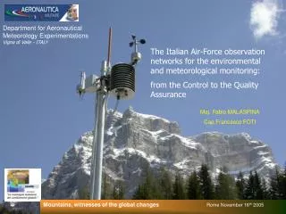 Department for Aeronautical Meteorology Experimentations Vigna di Valle - ITALY
