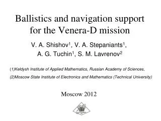 Ballistics and navigation support for the Venera-D mission
