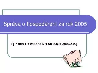 spr va o hospod ren za rok 2005
