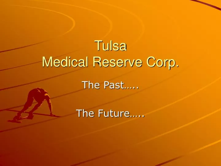 tulsa medical reserve corp