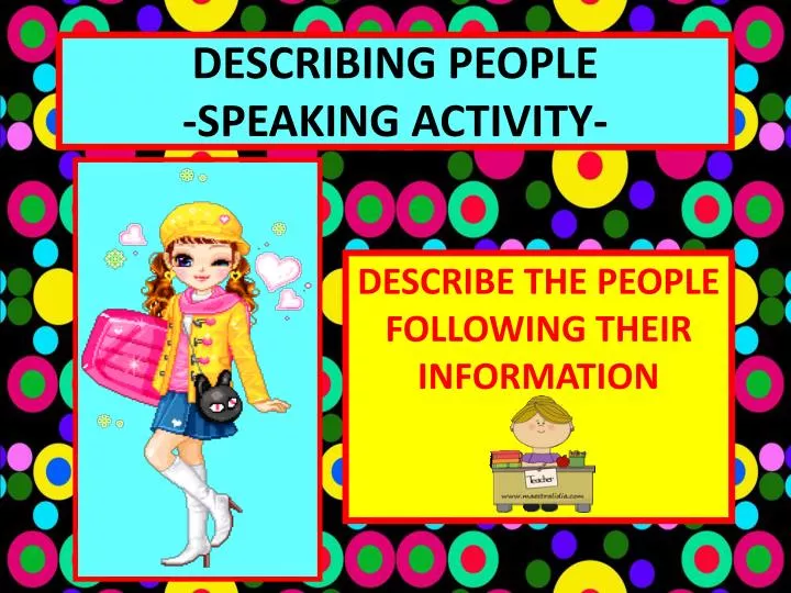describing people speaking activity