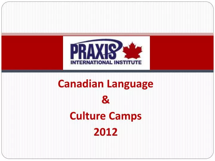 canadian language culture camps 2012