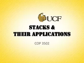 Stacks &amp; Their Applications