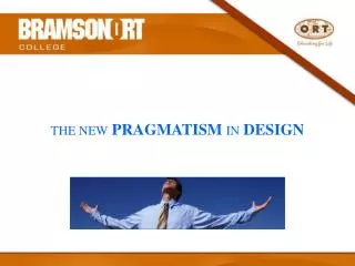 THE NEW PRAGMATISM IN DESIGN