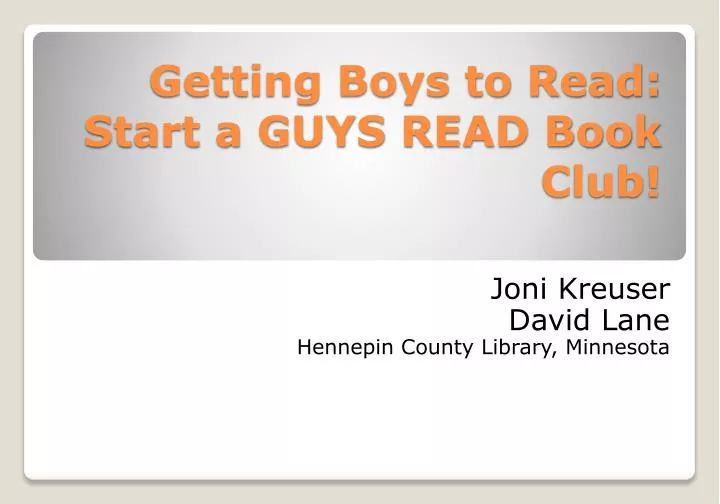 getting boys to read start a guys read book club
