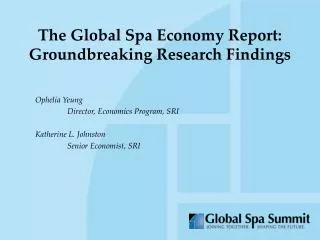 The Global Spa Economy Report: Groundbreaking Research Findings