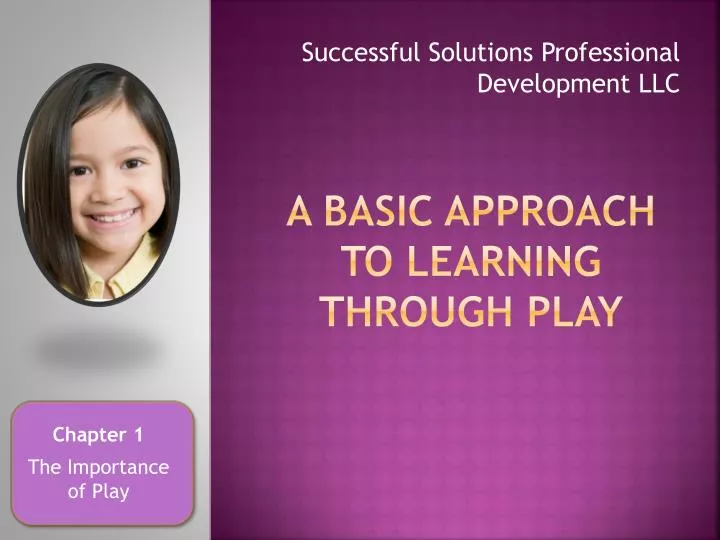 a basic approach to learning through play