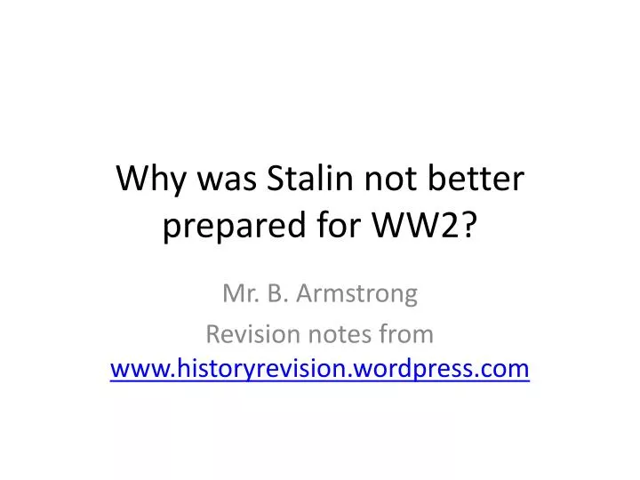 why was stalin not better prepared for ww2