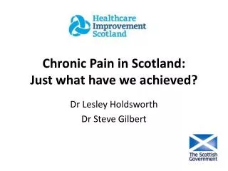 Chronic Pain in Scotland: Just what have we achieved?