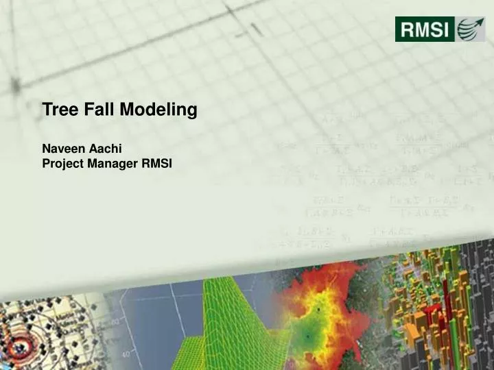 tree fall modeling naveen aachi project manager rmsi