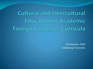 Cultural and Intercultural Education in Academic Foreign Language Curricula