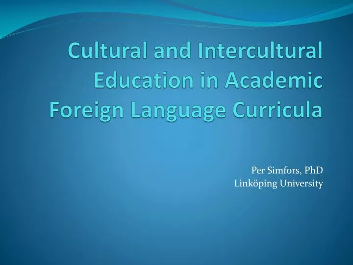 cultural and intercultural education in academic foreign language curricula