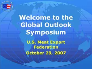 Welcome to the Global Outlook Symposium