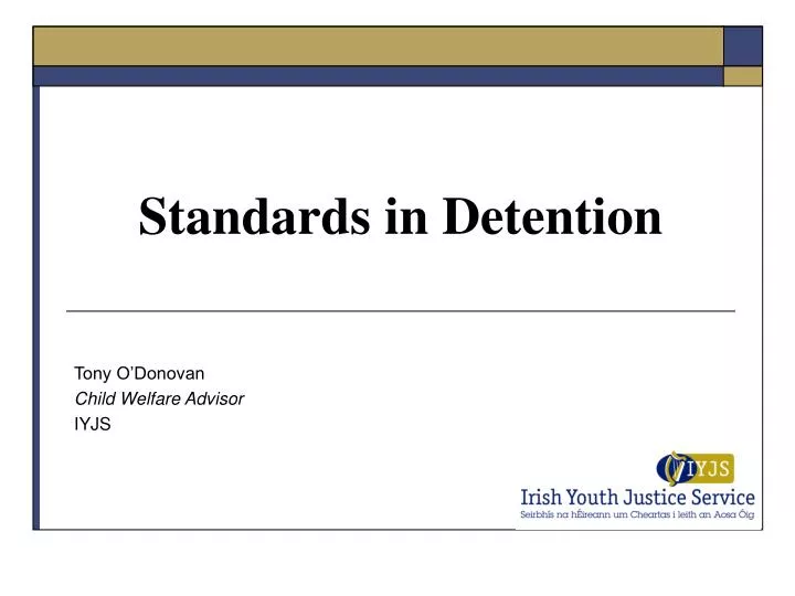 standards in detention