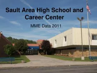 Sault Area High School and Career Center