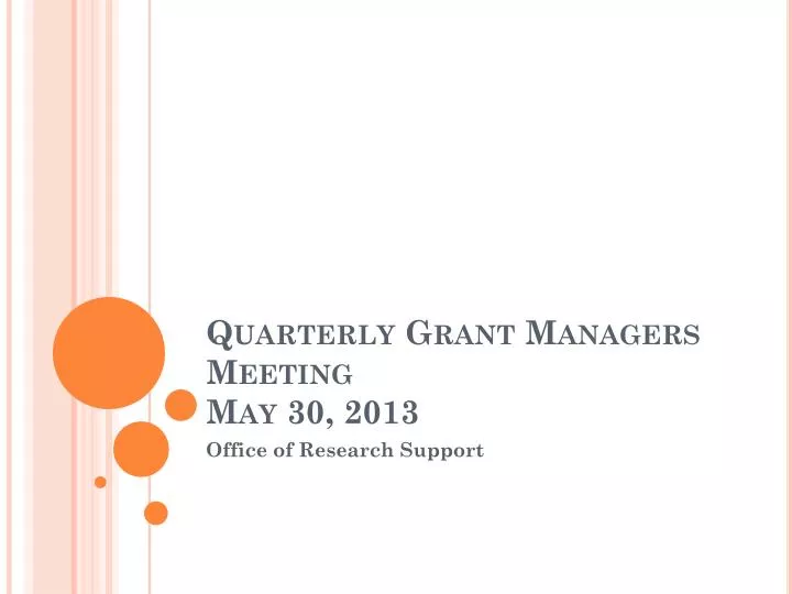 quarterly grant managers meeting may 30 2013