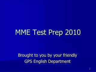 MME Test Prep 2010