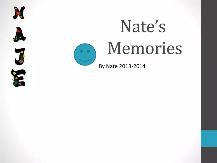 nate s memories