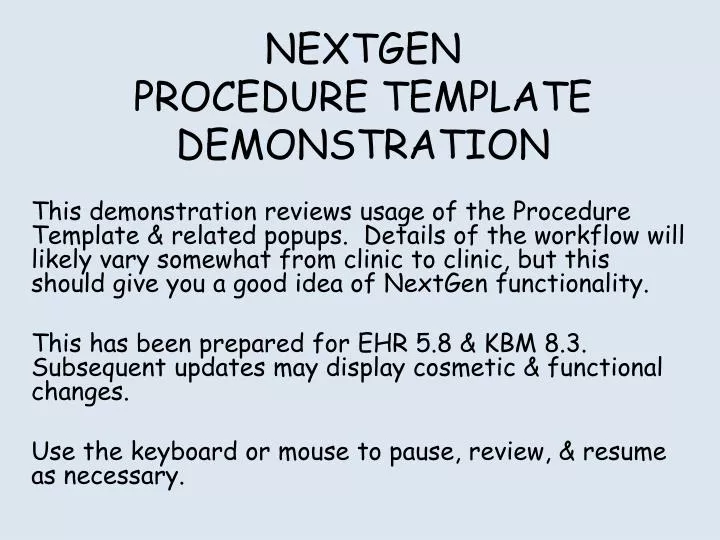 nextgen procedure template demonstration