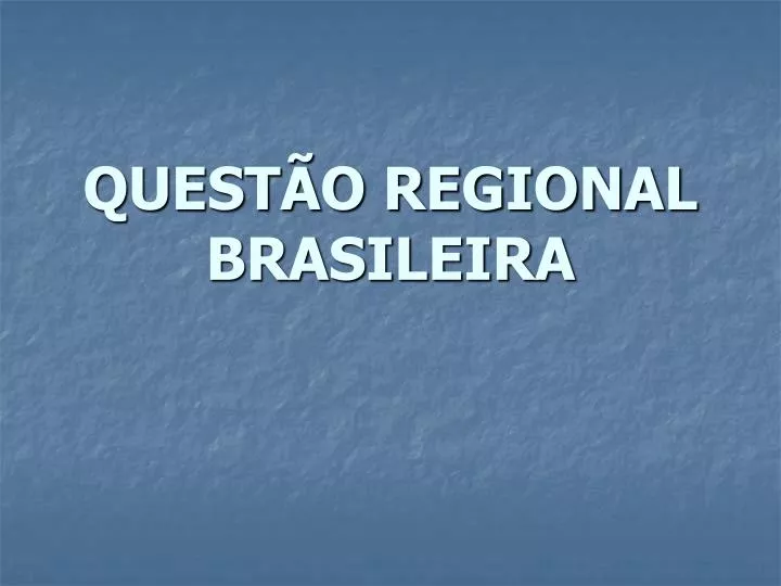 quest o regional brasileira