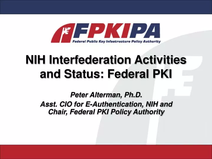 nih interfederation activities and status federal pki