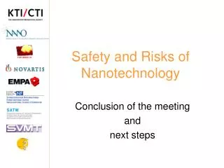 Safety and Risks of Nanotechnology