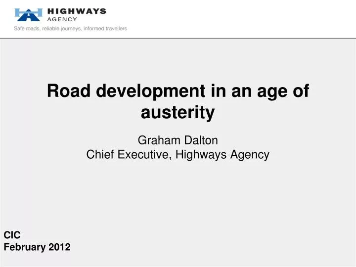 road development in an age of austerity