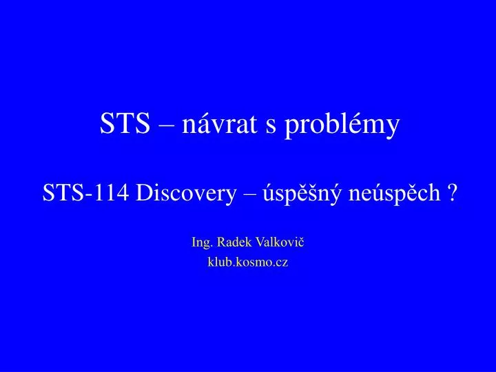 sts n vrat s probl my sts 114 discovery sp n ne sp ch