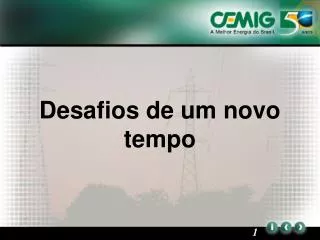 desafios de um novo tempo