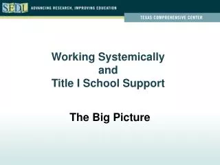 Working Systemically and Title I School Support