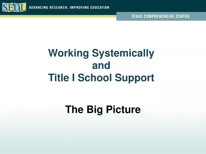 working systemically and title i school support