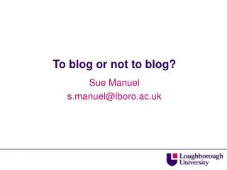 To blog or not to blog?