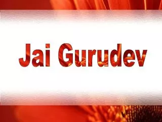 Jai Gurudev