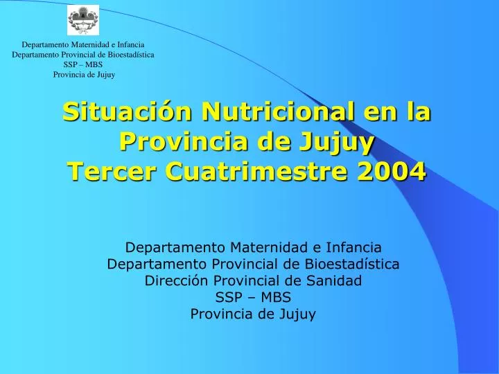 situaci n nutricional en la provincia de jujuy tercer cuatrimestre 2004
