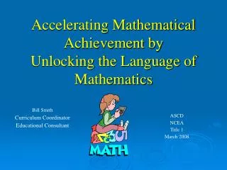 Accelerating Mathematical Achievement by Unlocking the Language of Mathematics