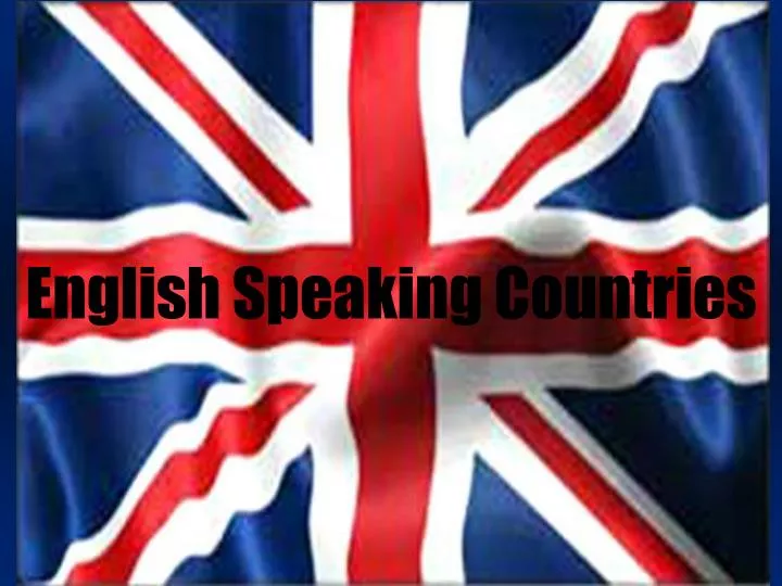 PPT - English Speaking Countries PowerPoint Presentation, free download ...