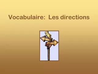 vocabulaire les directions