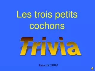les trois petits cochons