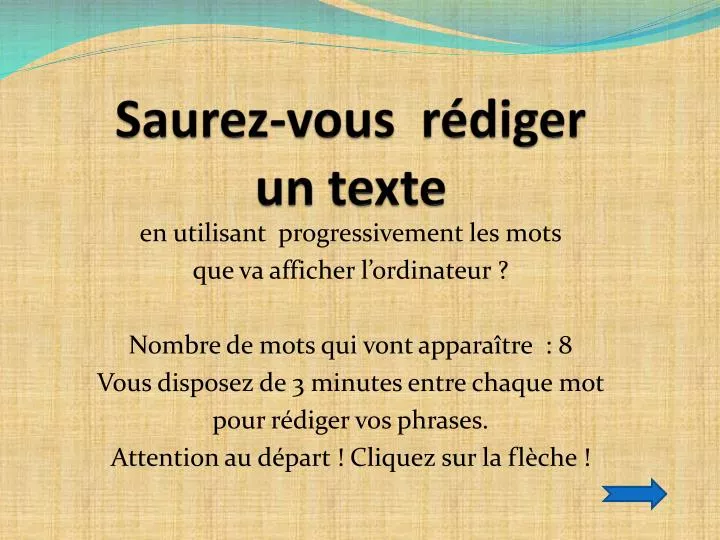 saurez vous r diger un texte