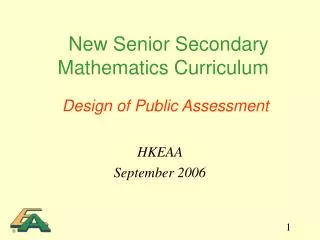 New Senior Secondary Mathematics Curriculum Design of Public Assessment