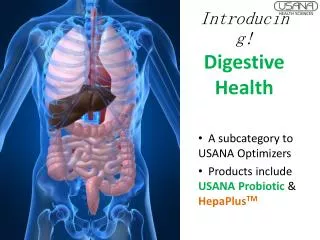 Introducing! Digestive Health